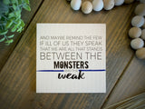 Thin Blue Line And Maybe Remind the Few if Ill of Us They Speak Canvas Wall Decor for Law Enforcement