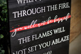 Thin Red Line Walk Through the Fire Wood Sign for Firefighters Isaiah 43:2