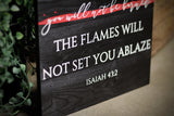Thin Red Line Walk Through the Fire Wood Sign for Firefighters Isaiah 43:2