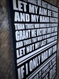 Gunfighter's Prayer "Let Me Die In A Pile Of Empty Brass" Wood Sign