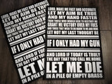 Gunfighter's Prayer "Let Me Die In A Pile Of Empty Brass" Wood Sign