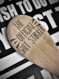 The Official Shit Stirrer Engraved Wooden Spoon Kitchen Decor Gag Gift Prank Housewarming Gift