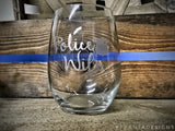 Police Wife Badge with Heart Etched Look Wine Glass Different Badge Shapes Available