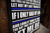 Gunfighter's Prayer Wood Sign "Let Me Die In A Pile Of Empty Brass" Small Size