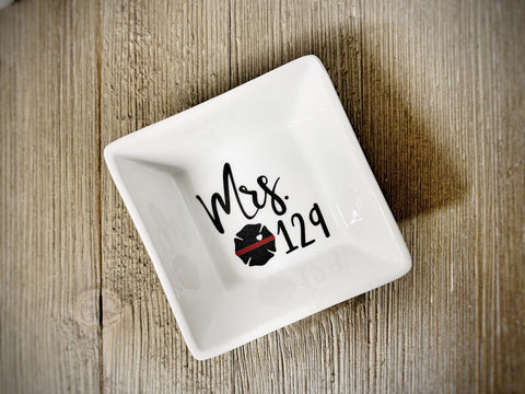 Firefighter Wife Mrs. Ring Dish Number or Last Name Gift