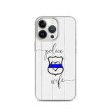 Police Wife Badge Phone Case