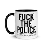 Fuck the Police, No Really They're Great in Bed Coffee Mug