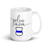 Police Mom Coffee Mug, Gift for Police Moms
