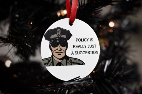 Poorly Made Police Memes Policy is Really Just a Suggestion Christmas Ornament