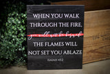 Thin Red Line Walk Through the Fire Wood Sign for Firefighters Isaiah 43:2