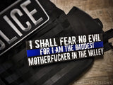 Thin Blue Line I Shall Fear No Evil Wood Sign for Law Enforcement